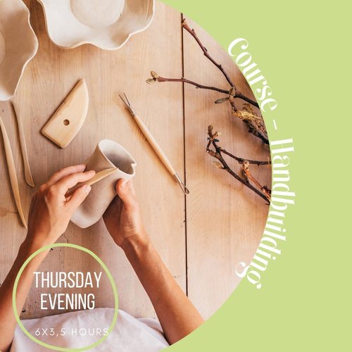 Handvormen - keramiek cursus - donderdag avond 18:45-22:15 Mei 2022